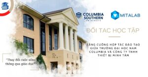 TĂNG CƯỜNG HỢP TÁC ĐÀO TẠO GIỮA TRƯỜNG ĐẠI HỌC NAM COLUMBIA VÀ CÔNG TY TNHH THIẾT BỊ MINH TÂM